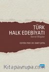 Türk Halk Edebiyatı Genel Bilgiler