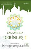 Yaşamında Derinleş 2