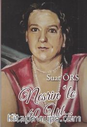 Nesrin’le 40 Yil…