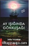 Ay Işığında Gökkuşağı