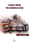 Tanzimat Dönemi Türk Romanında Mekan