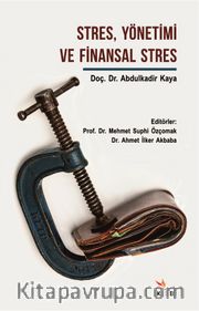 Stres, Yönetimi Ve Finansal Stres