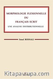 Morphologıe Flexıonnelle Du Françaıs Ecrıt Une Analyse Dıstrıbutıonnelle