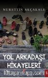 Yol Arkadaşı Hikayeleri