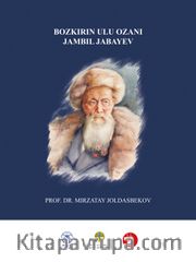 Bozkırın Ulu Ozanı Jambıl Jabayev
