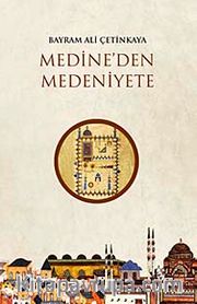 Medine'den Medeniyete
