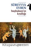 Başbakan'ın Krallığı