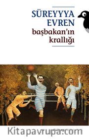 Başbakan'ın Krallığı