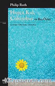 Hoşça Kal, Columbus ve Beş Öykü