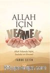 Allah İçin Vermek & Allah Yolunda İnfak, Sadaka ve Himmet
