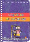 Küçükler ve Büyükler / Çıtır Çıtır Felsefe (24. Kitap)