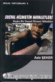 Sosyal Hizmetin Hayaletleri