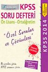 2014 KPSS Soru Defteri Ön Lisans-Ortaöğretim Özel Sorular ve Çözümleri
