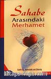 Sahabe Arasındaki Merhamet