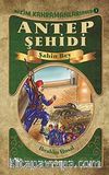 Antep Şehidi Şahin Bey/ Bizim Kahramanlarımız -3