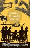 Denizde Bulunan Çocuk