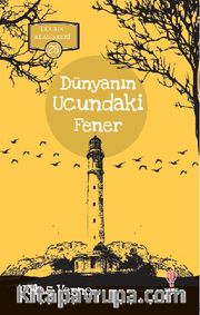Dünyanın Ucundaki Fener