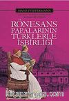 Rönesans Papalarının Türklerle İşbirliği