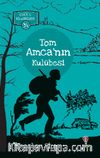 Tom Amca’nın Kulübesi