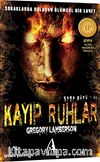Kayıp Ruhlar / Kara Büyü -II