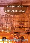 Umutlarım Tutsak