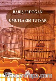 Umutlarım Tutsak
