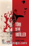 Türk Seri Katiller & 1960'lardan Bugüne 
