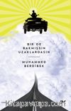 Bir de Bakmışsın Uzaklardasın
