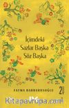 İçimdeki Sazlar Başka Söz Başka