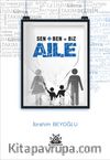 Sen+Ben=Biz Aile
