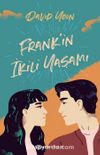 Frank’in İkili Yaşamı
