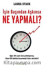 İşin Başından Aşkınsa Ne Yapmalı?