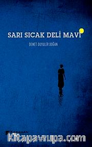 Sarı Sıcak Deli Mavi