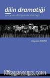 Dilin Dramatiği & Oyun Yazım Dili / Tiyatroda Sözlü Örgü
