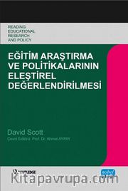 Eğitim Araştırma ve Politikalarının Eleştirel Değerlendirilmesi