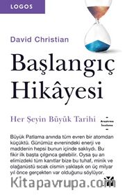 Başlangıç Hikayesi <br /> Her Şeyin Büyük Tarihi