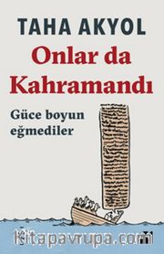 Onlar Da Kahramandı