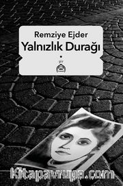 Yalnızlık Durağı