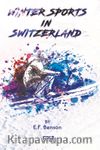Winter Sports In Switzerland