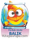 Pörtlek Gözlü Balık