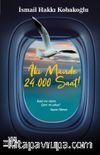 İki Mavide 24.000 Saat