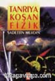 Tanrıya Koşan Fizik