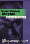 İnsan Denen Meçhul