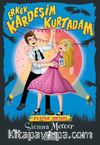 Erkek Kardeşim Kurtadam 4: Kuyruk Sıkıştı