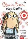Clarice Bean, Başı Dertte
