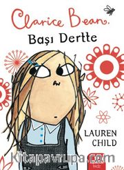 Clarice Bean, Başı Dertte