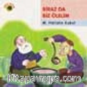Biraz Da Biz Ölelim