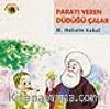 Parayı Veren Düdüğü Çalar