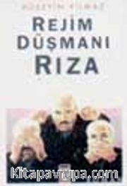 Rejim Düşmanı Rıza