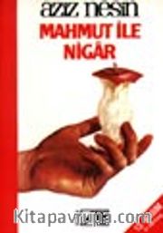 Mahmut İle Nigar